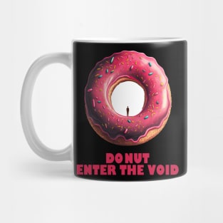 Donut Enter The Void! Mug